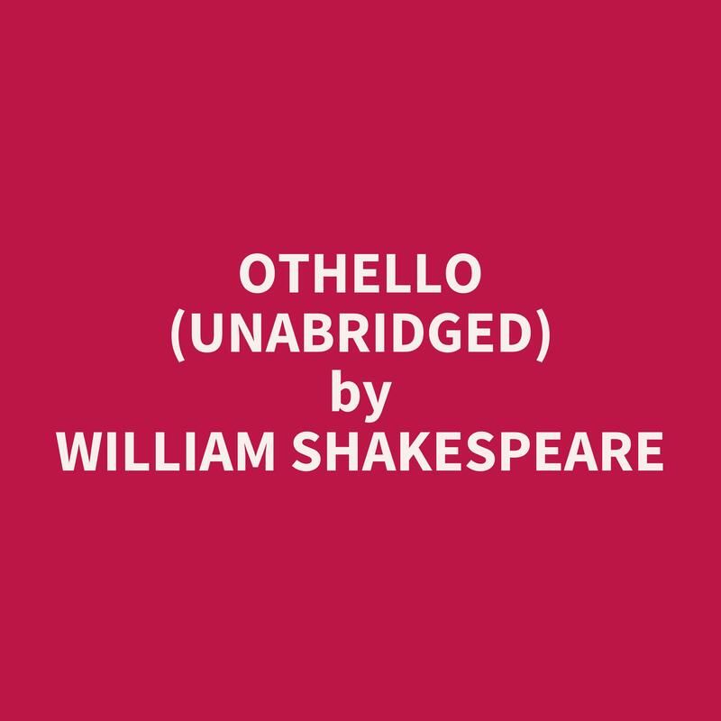 Othello (Unabridged)