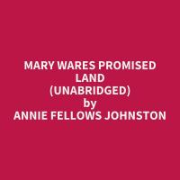 Mary Wares Promised Land (Unabridged)