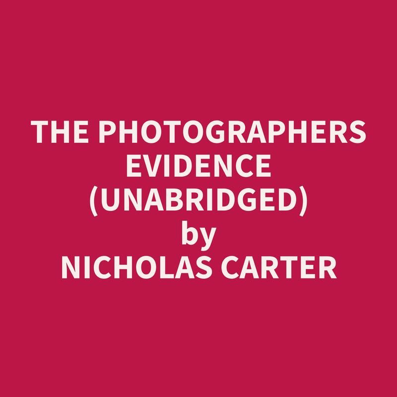 The Photographers Evidence (Unabridged)