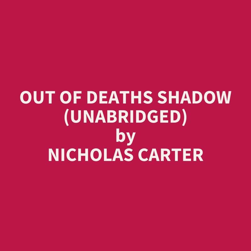 Out of Deaths Shadow (Unabridged)