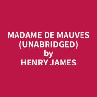 Madame de Mauves (Unabridged)