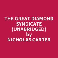 The Great Diamond Syndicate (Unabridged)