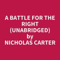 A Battle for the Right (Unabridged)