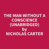 The Man Without a Conscience (Unabridged)