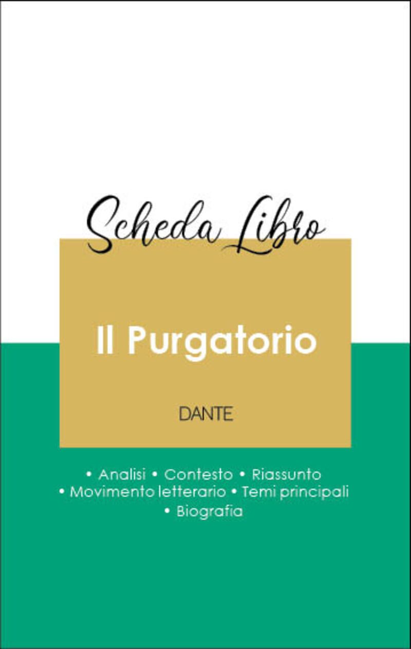 Scheda libro Il Purgatorio (analisi letteraria di riferimento e riassunto completo)