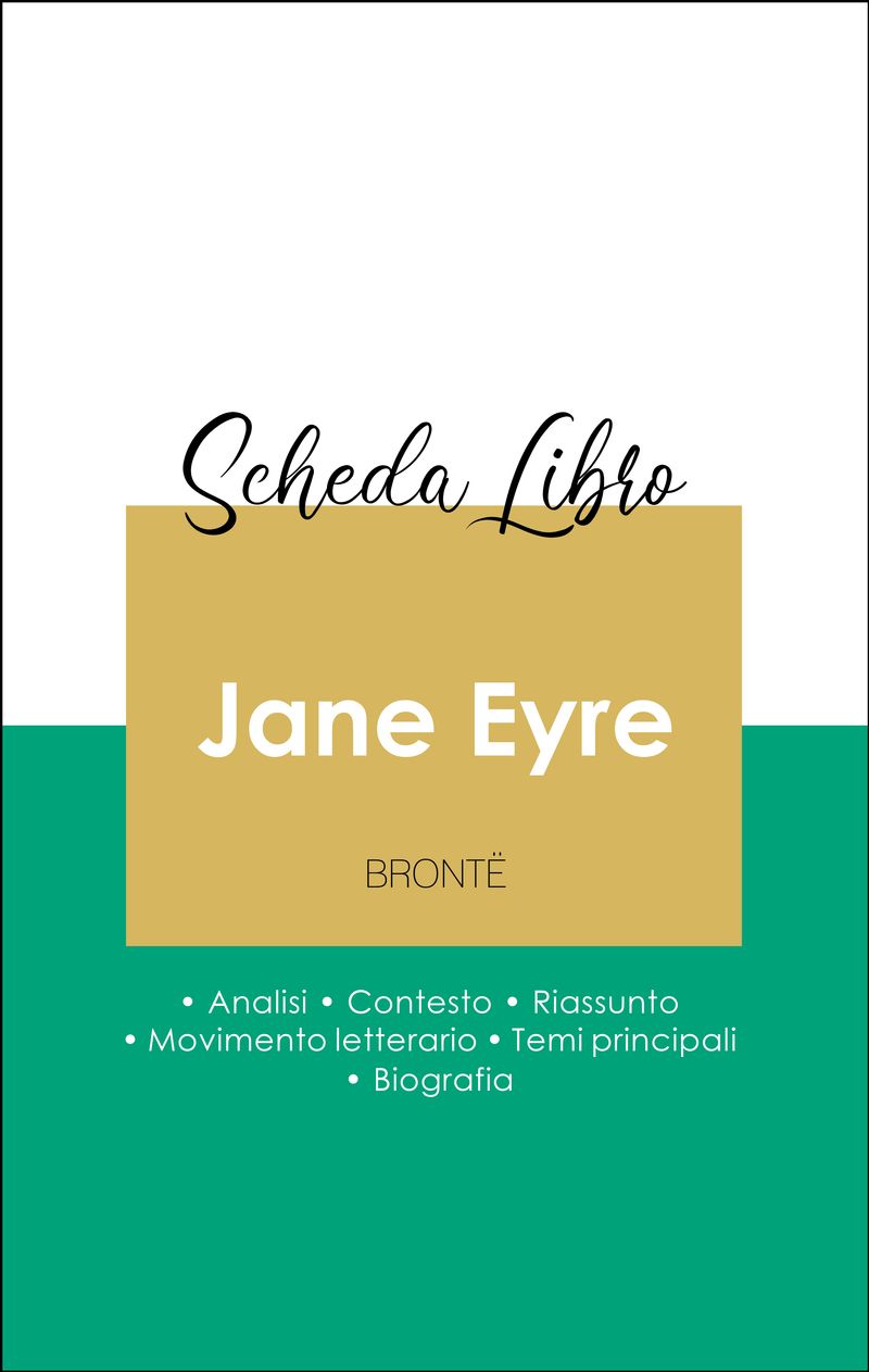 Scheda libro Jane Eyre (analisi letteraria di riferimento e riassunto completo)