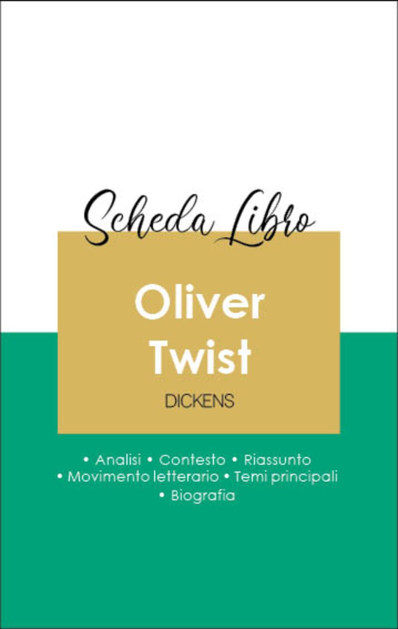 Scheda libro Oliver Twist (analisi letteraria di riferimento e riassunto completo)