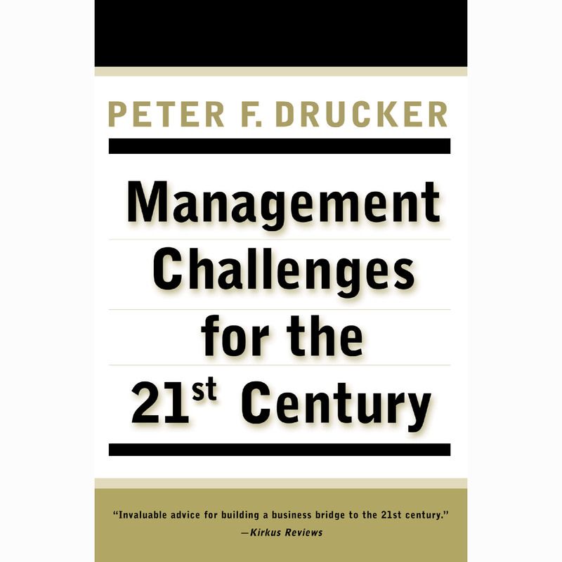 Management Challenges for the 21St Century