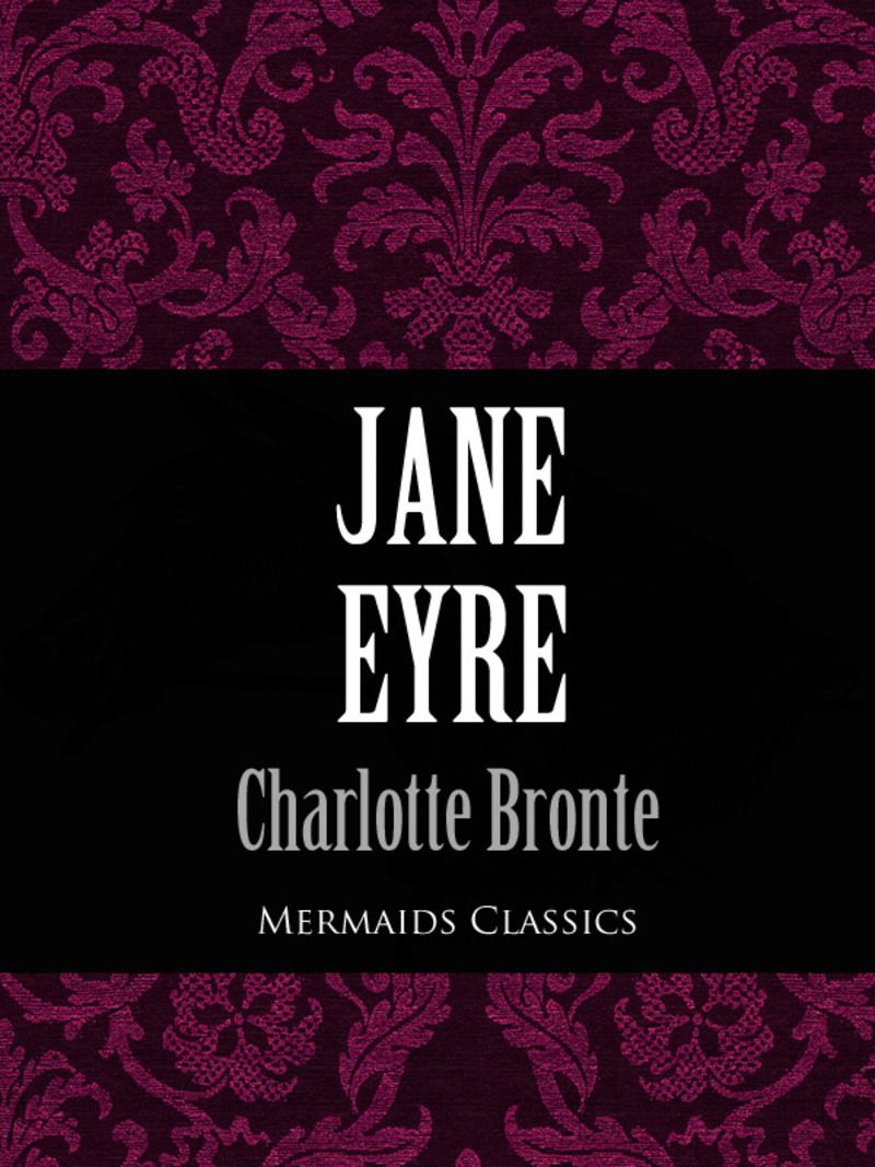 Jane Eyre (Mermaids Classics)