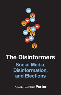 The Disinformers