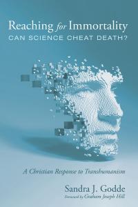 Reaching for Immortality: Can Science Cheat Death?