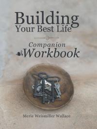 Building Your Best Life Workbook