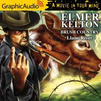 Brush Country (2 of 2) [Dramatized Adaptation]