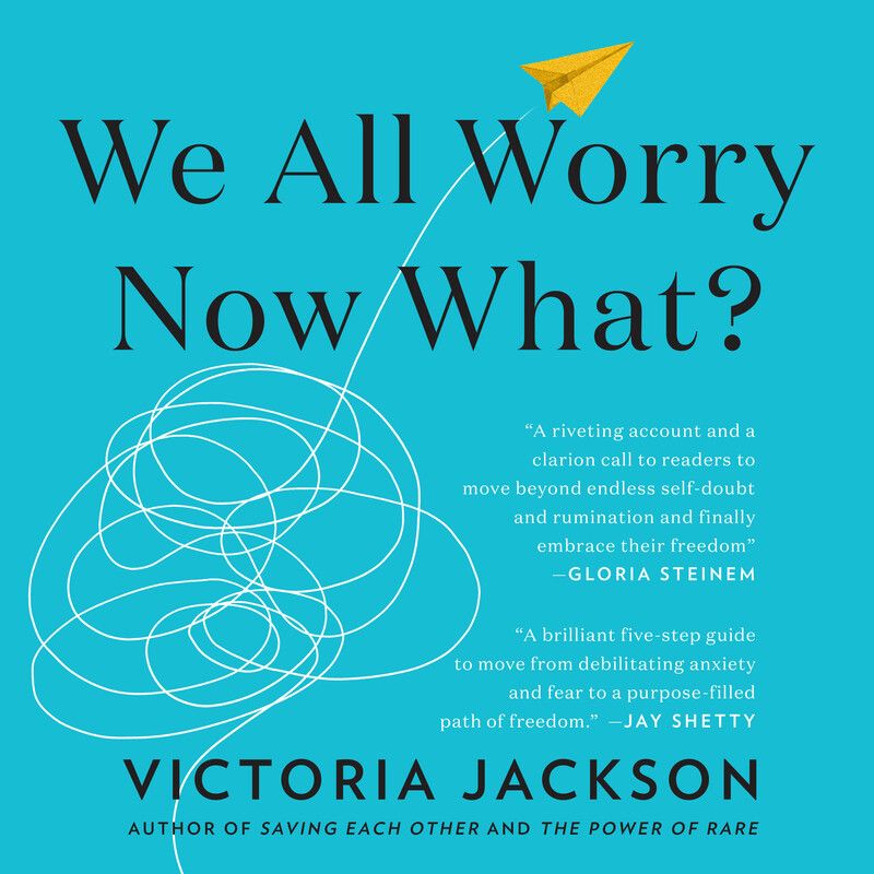 We All Worry, Now What?