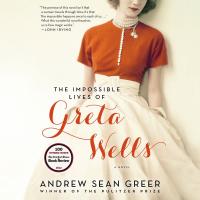 The Impossible Lives of Greta Wells