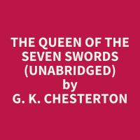 The Queen of the Seven Swords (Unabridged)