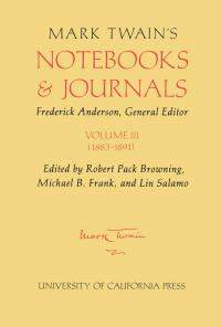 Mark Twain's Notebooks and Journals, Volume III