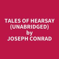 Tales of Hearsay (Unabridged)