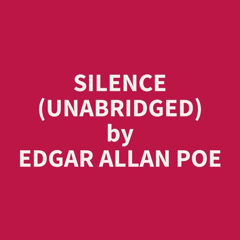 Silence (Unabridged)