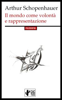 Il mondo come volontà e rappresentazione