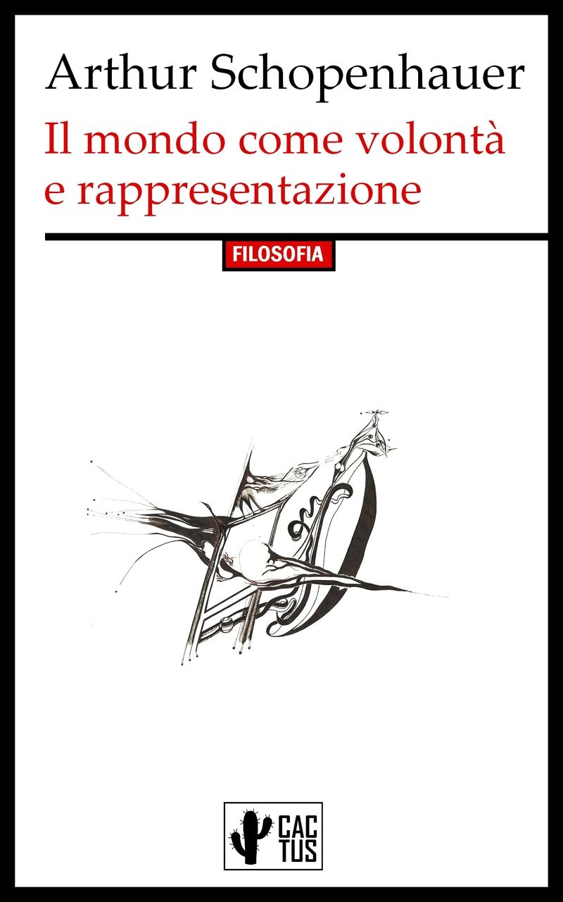 Il mondo come volontà e rappresentazione