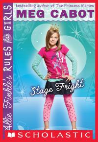 Stage Fright (Allie Finkle's Rules for Girls #4)