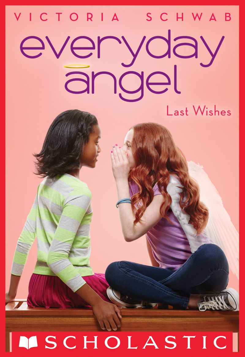 Last Wishes (Everyday Angel #3)