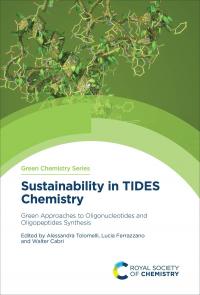 Sustainability in TIDES Chemistry