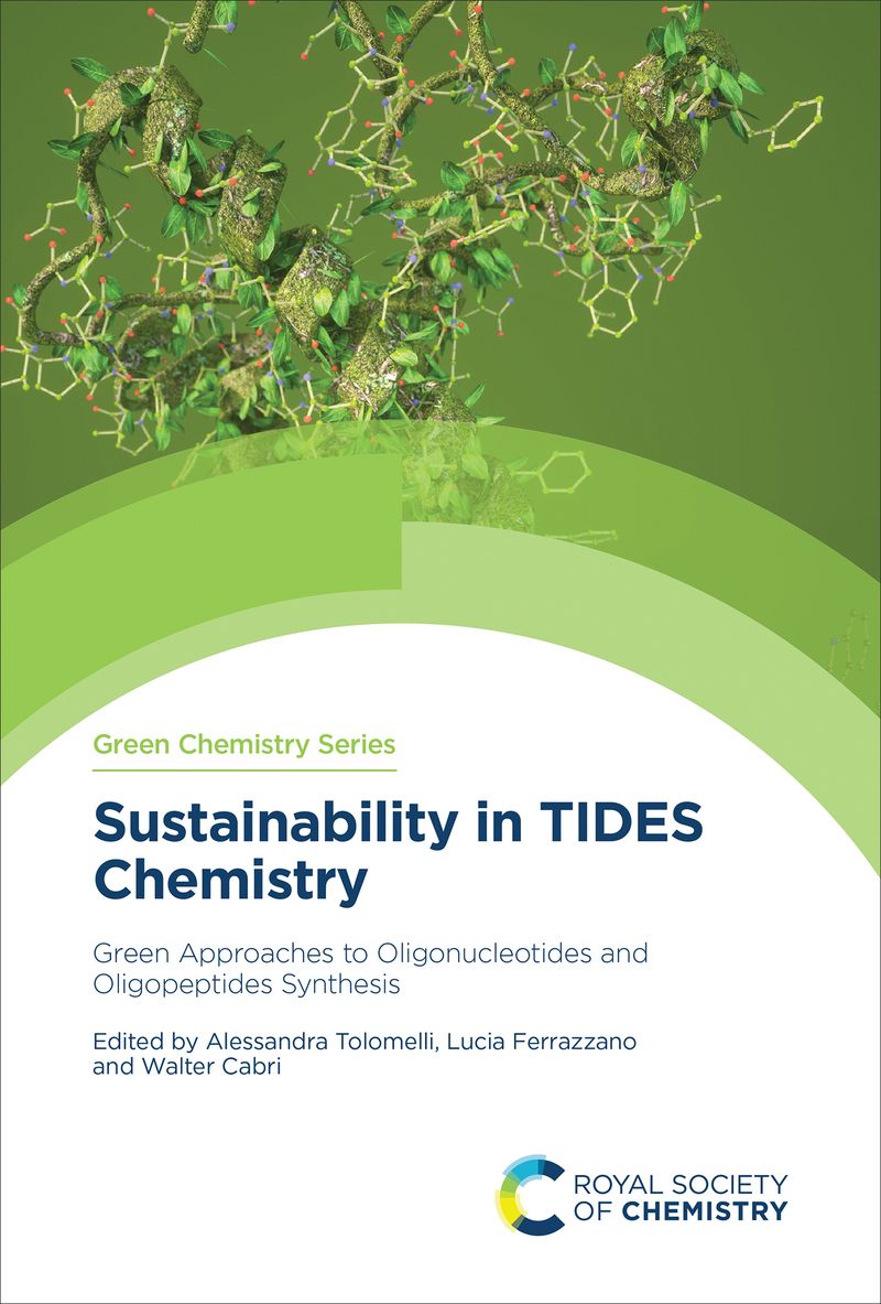 Sustainability in TIDES Chemistry