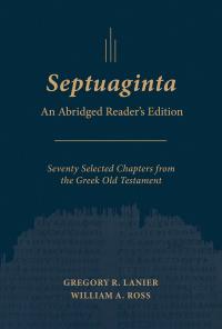 Septuaginta: An Abridged Reader's Edition