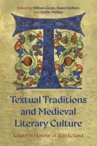 Textual Traditions and Medieval Literary Culture