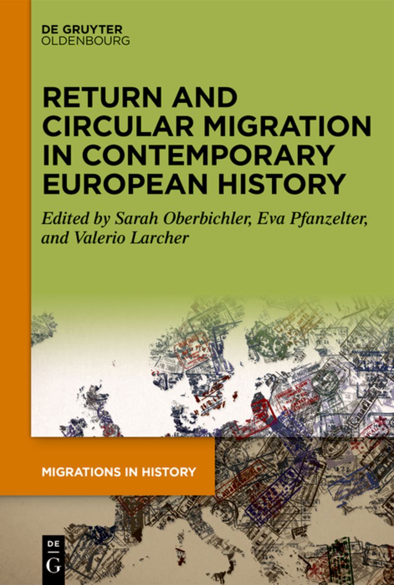 Return and Circular Migration in Contemporary European History