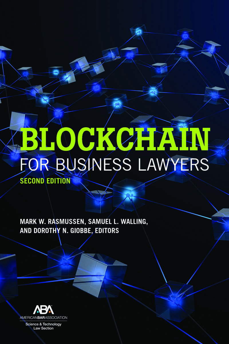 Blockchain for Business Lawyers, Second Edition