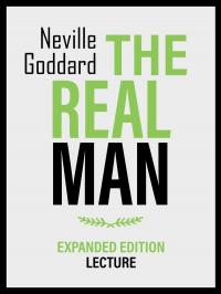 The Real Man - Expanded Edition Lecture