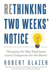 Rethinking Two Weeks' Notice