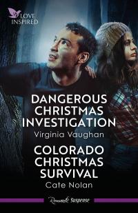 Dangerous Christmas Investigation/Colorado Christmas Survival
